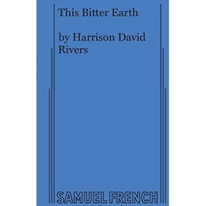 David Rivers, Harrison This Bitter Earth David Rivers, Harrison This Bitter Earth