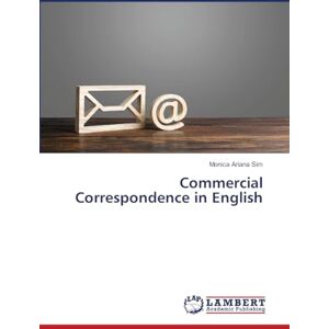 Sim, Monica Ariana Commercial Correspondence in English Sim, Monica Ariana Commercial Correspondence in English