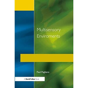 Pagliano, Paul Multisensory Environments Pagliano, Paul Multisensory Environments