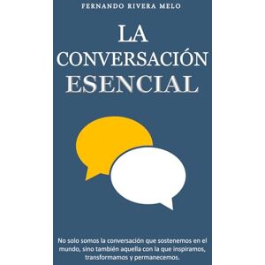 Rivera Melo, MDH Fernando La Conversación Esencial: No solo somos la conversación que sostenemos en el mundo, sino también aquella con la que inspiramos, transformamos y permanecemos. Rivera Melo, MDH Fernando La Conversación Esencial: No solo somos la conversación que sostenemos en el mundo, sino también aquella con la que inspiramos, transformamos y permanecemos.