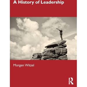 Witzel, Morgen A History of Leadership Witzel, Morgen A History of Leadership