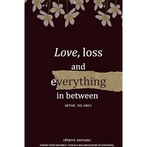 Solangi, Aryan Love, loss and everything in between Solangi, Aryan Love, loss and everything in between