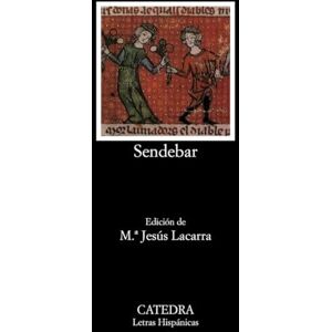 Anónimo Sendebar (Letras Hispanicas / Hispanic Writings) Anónimo Sendebar (Letras Hispanicas / Hispanic Writings)