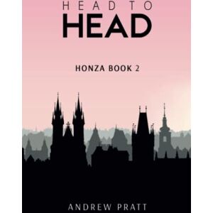 Pratt, Andrew Head to Head Honza Book 2 Pratt, Andrew Head to Head Honza Book 2
