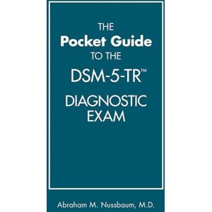 Turner, Arthur Dsm-5-tr Pocket Guide Diagnostic Exam to the Clinician's DSM-5-TR Turner, Arthur Dsm-5-tr Pocket Guide Diagnostic Exam to the Clinician's DSM-5-TR