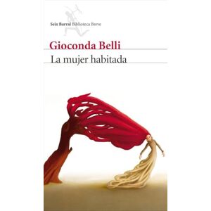 Belli, Gioconda La mujer habitada Belli, Gioconda La mujer habitada