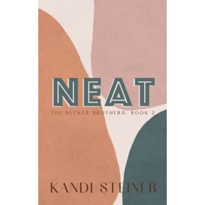 Steiner, Kandi Neat: Special Edition (Becker Brothers: Special Edition) Steiner, Kandi Neat: Special Edition (Becker Brothers: Special Edition)