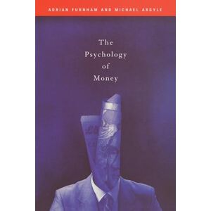 Argyle, Michael The Psychology of Money Argyle, Michael The Psychology of Money