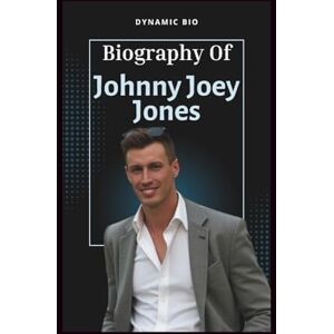 BIO, DYNAMIC JOHNNY JOEY JONES: Biography of a Journalist who is an in-demand contributor across all FOX News Media platforms BIO, DYNAMIC JOHNNY JOEY JONES: Biography of a Journalist who is an in-demand contributor across all FOX News Media platforms