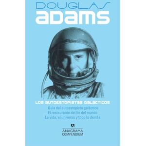 Adams, Douglas Autoestopistas Galacticos, Los: Guía del autoestopista galáctico, El restaurante del fin del mundo, La vida, el universo y todo lo demás: 9 (Compendium) Adams, Douglas Autoestopistas Galacticos, Los: Guía del autoestopista galáctico, El restaurante del fin del mundo, La vida, el universo y todo lo demás: 9 (Compendium)
