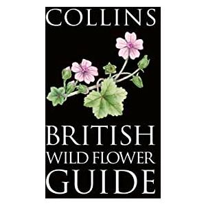 Streeter, David Collins British Wild Flower Guide: A beautifully detailed botanical guide for countryside enthusiasts (Collins Pocket Guide) Streeter, David Collins British Wild Flower Guide: A beautifully detailed botanical guide for countryside enthusiasts (Collins Pocket Guide)