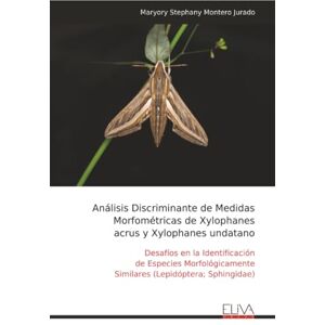 Montero Jurado, Maryory Stephany Análisis Discriminante de Medidas Morfométricas de Xylophanes acrus y Xylophanes undatano: Desafíos en la Identificación de Especies Morfológicamente Similares (Lepidóptera; Sphingidae) Montero Jurado, Maryory Stephany Análisis Discriminante de Medidas Morfométricas de Xylophanes acrus y Xylophanes undatano: Desafíos en la Identificación de Especies Morfológicamente Similares (Lepidóptera; Sphingidae)