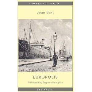 Bart, Jean Europolis (CEU Press Classics) Bart, Jean Europolis (CEU Press Classics)