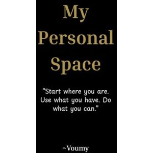 Journals, Voumy Ink and Emotions: My Personal Space: Capture Your Thoughts, Feelings, and Dreams 6x9 Lined Journal for Self-Discovery and Mindfulness Journals, Voumy Ink and Emotions: My Personal Space: Capture Your Thoughts, Feelings, and Dreams 6x9 Lined Journal for Self-Discovery and Mindfulness