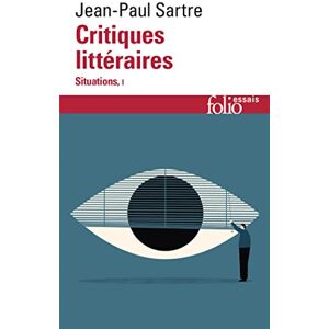 Sartre, Jean-Paul Situations 1 Critique litteraire (Folio Essais) Sartre, Jean-Paul Situations 1 Critique litteraire (Folio Essais)
