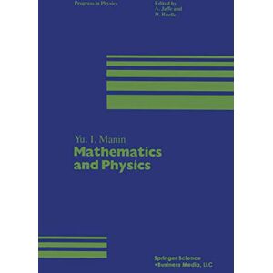 MANIN Mathematics and Physics (Progress in Mathematical Physics) MANIN Mathematics and Physics (Progress in Mathematical Physics)