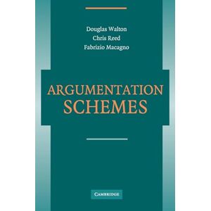Walton, Douglas Argumentation Schemes Walton, Douglas Argumentation Schemes
