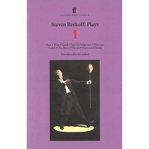 Berkoff, Steven Steven Berkoff Plays 1: East; West; Greek; Sink the Belgrano!; Massage Lunch; The Bow of Ulysses; Sturm und Drang Berkoff, Steven Steven Berkoff Plays 1: East; West; Greek; Sink the Belgrano!; Massage Lunch; The Bow of Ulysses; Sturm und Drang