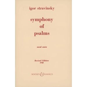 Symphony of Psalms: mixed choir (SATB) and orchestra. Réduction pour piano. Symphony of Psalms: mixed choir (SATB) and orchestra. Réduction pour piano.