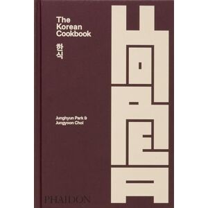 Park, Junghyun The Korean Cookbook Park, Junghyun The Korean Cookbook