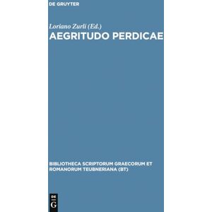Aegritudo Perdicae (Bibliotheca scriptorum Graecorum et Romanorum Teubneriana) Aegritudo Perdicae (Bibliotheca scriptorum Graecorum et Romanorum Teubneriana)
