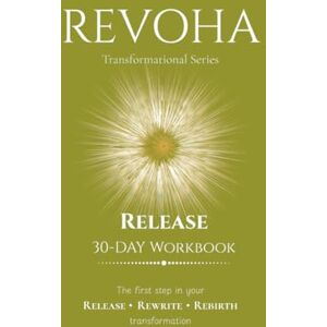 Erzah, Linda REVOHA RELEASE 30-Day Workbook: Emotional Release, Nervous System Reset & Inner Peace (The REVOHA Method: a 90-Day System for Emotional Healing & Transformation (Release Rewrite Rebirth)) Erzah, Linda REVOHA RELEASE 30-Day Workbook: Emotional Release, Nervous System Reset & Inner Peace (The REVOHA Method: a 90-Day System for Emotional Healing & Transformation (Release Rewrite Rebirth))