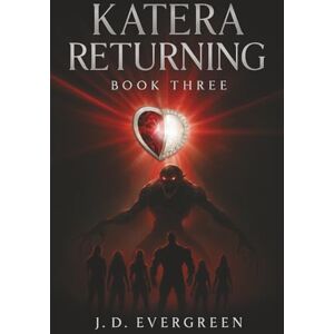 Evergreen, J.D Katera Returning: 3 (Shadowsoul) Evergreen, J.D Katera Returning: 3 (Shadowsoul)