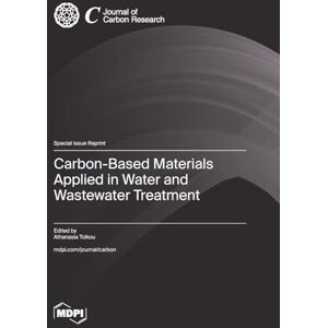 Rio Carbon-Based Materials Applied in Water and Wastewater Treatment Rio Carbon-Based Materials Applied in Water and Wastewater Treatment