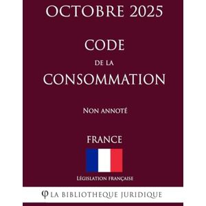 La Bibliothèque Juridique Code de la consommation La Bibliothèque Juridique Code de la consommation
