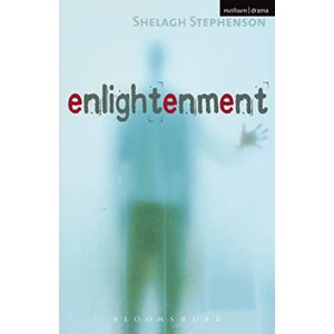 Stephenson, Shelagh Enlightenment (Modern Plays) Stephenson, Shelagh Enlightenment (Modern Plays)