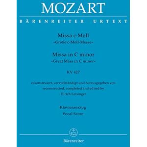 Wolfgang Amadeus Mozart Mass in C Minor K.427 (Vocal Score) Wolfgang Amadeus Mozart Mass in C Minor K.427 (Vocal Score)