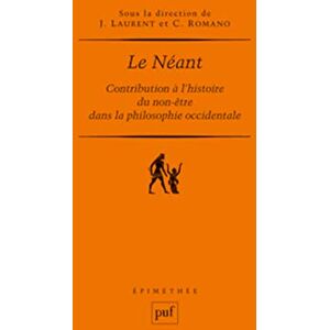 Philosophy Le Néant: Contribution à l'histoire du non-être dans la philosophie occidentale Philosophy Le Néant: Contribution à l'histoire du non-être dans la philosophie occidentale