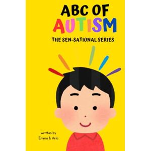 Carter, Emma ABC of Autism: The SEN-Sational Series Carter, Emma ABC of Autism: The SEN-Sational Series