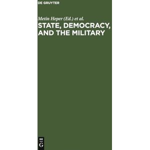 State, Democracy, and the Military: Turkey in the 1980s State, Democracy, and the Military: Turkey in the 1980s