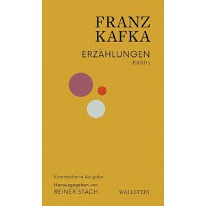 Kafka, Franz Erzählungen: Band 1 Kafka, Franz Erzählungen: Band 1