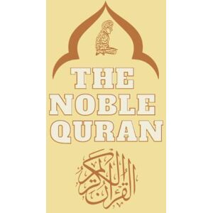 KAREEM, QURAN The Noble Quran Translated into english: THE HOLY QURAN QURAN KAREEM THE GLORIOUS QURAN KAREEM, QURAN The Noble Quran Translated into english: THE HOLY QURAN QURAN KAREEM THE GLORIOUS QURAN