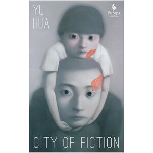 Hua, Yu City of Fiction Hua, Yu City of Fiction