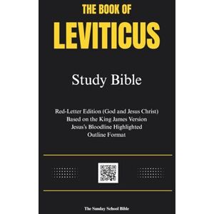 Benedict, Bruce The Book of Leviticus: Study Bible Benedict, Bruce The Book of Leviticus: Study Bible