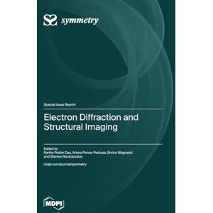 Electron Diffraction and Structural Imaging Electron Diffraction and Structural Imaging