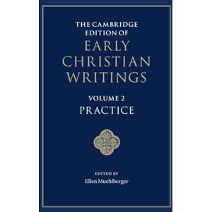 The Cambridge Edition of Early Christian Writings: 2 (The Cambridge Edition of Early Christian Writings, Series Number 2) The Cambridge Edition of Early Christian Writings: 2 (The Cambridge Edition of Early Christian Writings, Series Number 2)