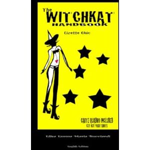 Bucciardi, Elisa Emma Maria The WitchKat Handbook (Lizette Chic' Tarot and Oracle Decks) Bucciardi, Elisa Emma Maria The WitchKat Handbook (Lizette Chic' Tarot and Oracle Decks)