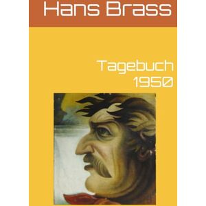 Brass, Hans Tagebuch 1950 Brass, Hans Tagebuch 1950