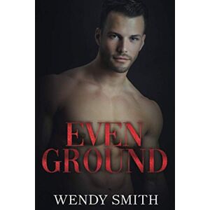 Smith, Wendy Even Ground: 2 (Hollywood Kiwis) Smith, Wendy Even Ground: 2 (Hollywood Kiwis)
