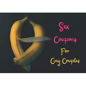 Showmency, Davadon Sex Coupons For Gay Couples: Funny Sex Vouchers For Him & Him, Dirty naughty Coupons book for your partner valentine, wedding gifts for same sex couple men unique. Showmency, Davadon Sex Coupons For Gay Couples: Funny Sex Vouchers For Him & Him, Dirty naughty Coupons book for your partner valentine, wedding gifts for same sex couple men unique.