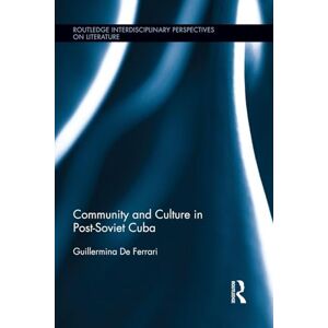 Acer Community and Culture in Post-Soviet Cuba (Routledge Interdisciplinary Perspectives on Literature) Acer Community and Culture in Post-Soviet Cuba (Routledge Interdisciplinary Perspectives on Literature)