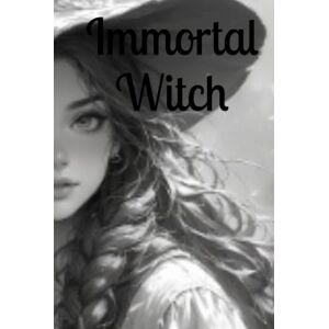 Bojorquez, Faith Immortal Witch Bojorquez, Faith Immortal Witch