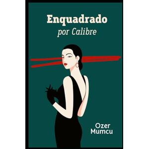 Mumcu, Ozer Enquadrado por Calibre Mumcu, Ozer Enquadrado por Calibre