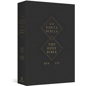 ESV Spanish/English Parallel Bible (La Santa Biblia RVR 1960 / The Holy Bible , Paperback) (English and Spanish Edition): English Standard Version, Spanish/English Parallel Bible ESV Spanish/English Parallel Bible (La Santa Biblia RVR 1960 / The Holy Bible , Paperback) (English and Spanish Edition): English Standard Version, Spanish/English Parallel Bible