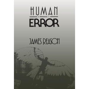 Reason, James Human Error Reason, James Human Error