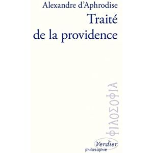 APHRODISE D'A Traité de la providence (0000): Edition bilingue français-arabe APHRODISE D'A Traité de la providence (0000): Edition bilingue français-arabe